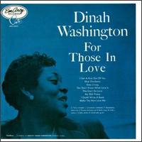 For Those in Love von Dinah Washington