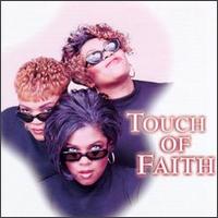 Touch of Faith von Touch of Faith