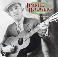 Early Years 1928-1929 von Jimmie Rodgers