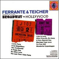 Broadway to Hollywood von Ferrante & Teicher