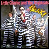 Big Break von Little Charlie & the Nightcats