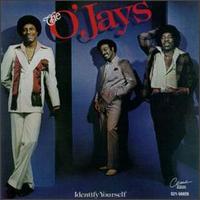 Identify Yourself von The O'Jays