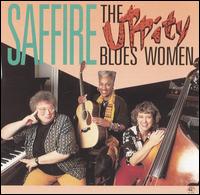 Saffire -- The Uppity Blues Women von Saffire -- The Uppity Blues Women