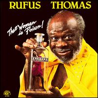 That Woman Is Poison! von Rufus Thomas