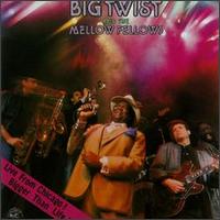 Live from Chicago! Bigger Than Life! von Big Twist & the Mellow Fellows