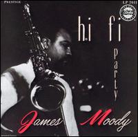 Hi-Fi Party von James Moody