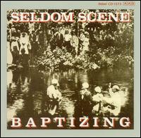 Baptizing von The Seldom Scene