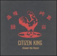 Count the Days von Citizen King