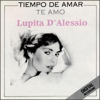 Tiempo de Amar von Lupita d'Alessio