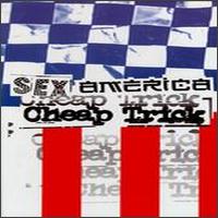 Sex, America, Cheap Trick von Cheap Trick