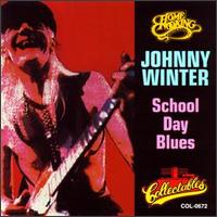 School Day Blues von Johnny Winter