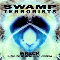 Wreck von Swamp Terrorists