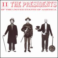 Presidents of the United States of America: II von The Presidents of the United States of America