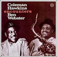 Coleman Hawkins Encounters Ben Webster von Coleman Hawkins