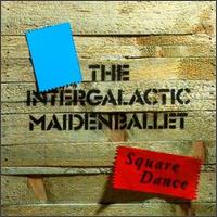 Square Dance von Intergalactic Maiden Ballet