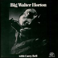 Big Walter Horton with Carey Bell von Big Walter Horton
