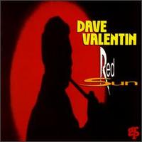 Red Sun von Dave Valentin