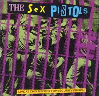 Live at Chelmsford Top Security Prison von The Sex Pistols