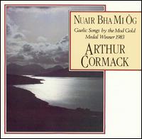 Nuair Bhu Mi Òg: Gaelic Songs by the Mod Gold Medal Winner 1983 von Arthur Cormack