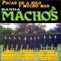 Pacas De a Kilo von Banda Machos