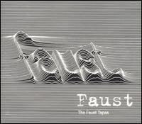 Faust Tapes von Faust