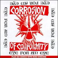 Eye for an Eye von Corrosion of Conformity