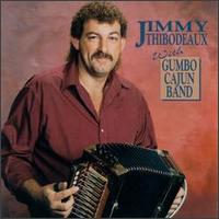 Jimmy Thibodeaux With Gumbo Cajun Band von Jimmy Thibodeaux