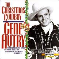 Christmas Cowboy von Gene Autry