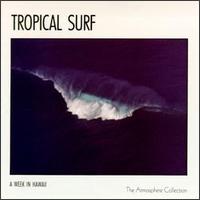 Week in Hawaii, Vol. 7: Tropical Surf von Sound Effects