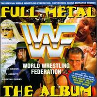 WWF Full Metal von Various Artists