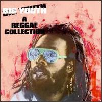 Reggae Collection von Big Youth