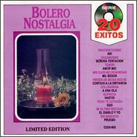 Bolero Nostalgi: Serie 20 Exitos von Various Artists