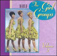 Best of the Girl Groups, Vol. 2 von Various Artists