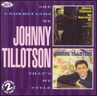 She Understands Me/That's My Style von Johnny Tillotson