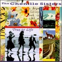 True to Life von The Chenille Sisters