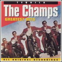 Tequila: The Champs Greatest Hits von The Champs