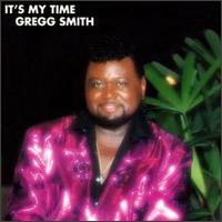 It's My Time von Gregg Smith