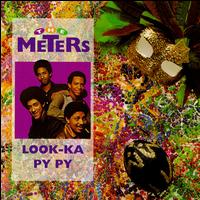 Look-Ka Py Py [Rounder] von The Meters