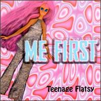 Teenage Flatsy von Me First