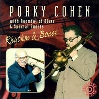 Rhythm & Bones von Porky Cohen