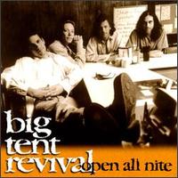 Open All Nite von Big Tent Revival