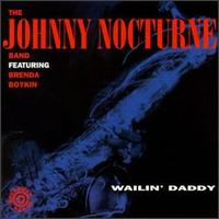 Wailin' Daddy von Johnny Nocturne Band