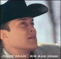 Big Bad John [Bear Family/Sony] von Jimmy Dean