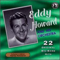 Eddy Howard & His Orchestra Play 22 Original Big Band Recordings von Eddy Howard