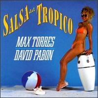 Salsa Del Tropico von Max Torres