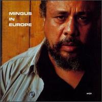 Mingus in Europe, Vol. 2 von Charles Mingus