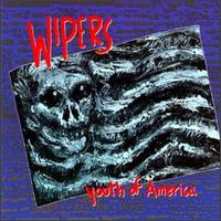 Youth of America von Wipers