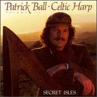 Celtic Harp 3: Secret Isles von Patrick Ball