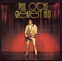 Greatest Hits von Phil Ochs