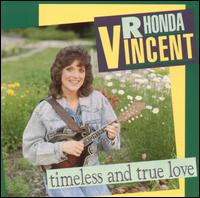 Timeless and True Love von Rhonda Vincent